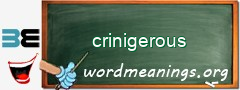 WordMeaning blackboard for crinigerous